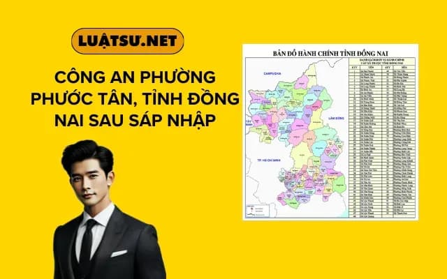 cong-an-phuong-phuoc-tan-tinh-dong-nai-sau-sap-nhap