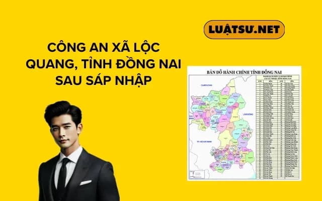 cong-an-xa-loc-quang-tinh-dong-nai-sau-sap-nhap
