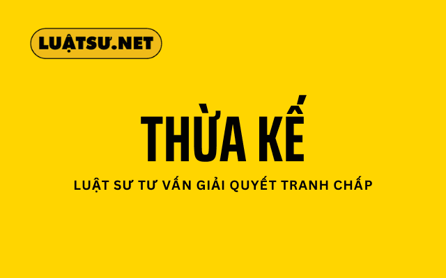 luật sư thừa kế