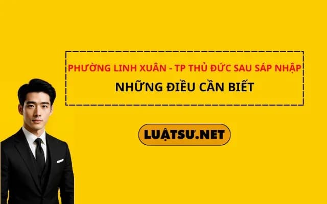 phuong-linh-xuan-thanh-pho-thu-duc-sau-sap-nhap-nhung-dieu-can-biet