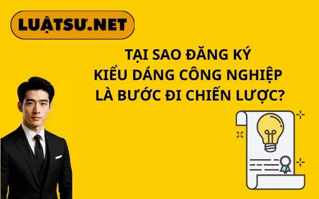 tai-sao-dang-ky-kieu-dang-cong-nghiep-la-buoc-di-chien-luoc