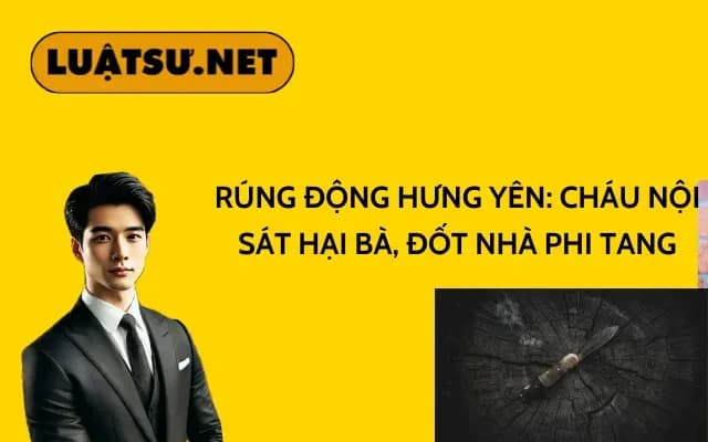rung-dong-hung-yen-chau-noi-sat-hai-ba-dot-nha-phi-tang