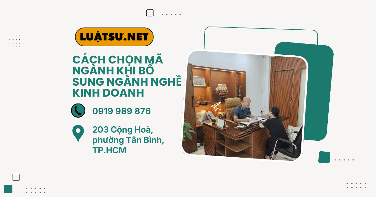 Ảnh đại diện Ls tư vấn Cách chọn mã ngành khi bổ sung ngành nghề kinh doanh