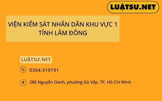 VIỆN KIỂM SÁT NHÂN DÂN KHU VỰC 1 – TỈNH LÂM ĐỒNG