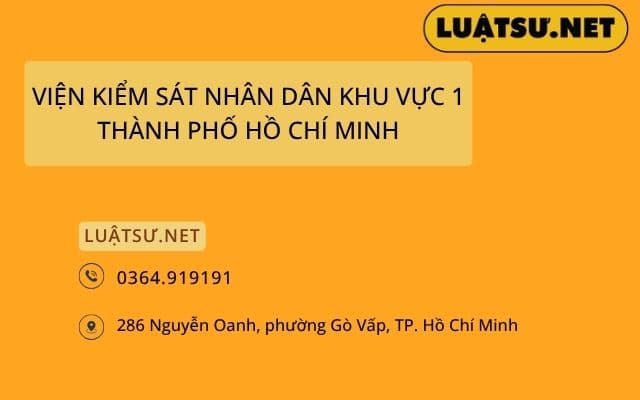 VIỆN KIỂM SÁT NHÂN DÂN KHU VỰC 1 THÀNH PHỐ HỒ CHÍ MINH