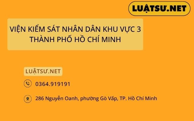 VIỆN KIỂM SÁT NHÂN DÂN KHU VỰC 3 - THÀNH PHỐ HỒ CHÍ MINH