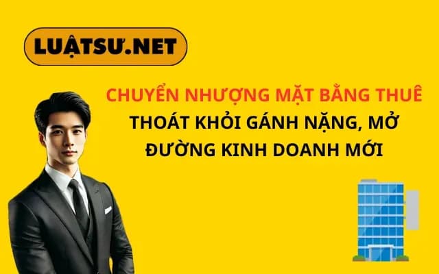 chuyen-nhuong-mat-bang-thue-thoat-khoi-ganh-nang-mo-duong-kinh-doanh-moi