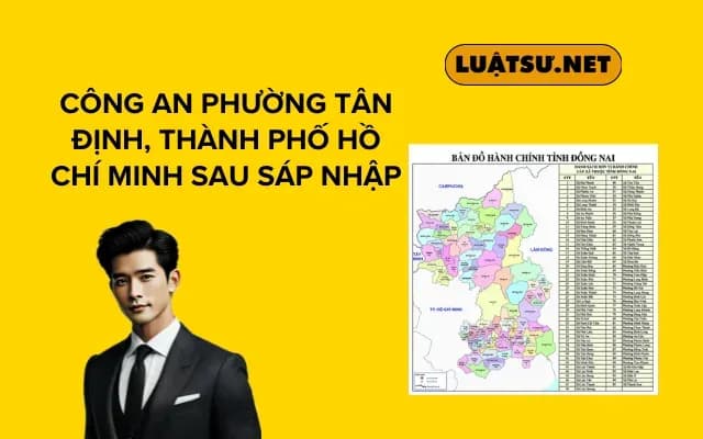 cong-an-phuong-tan-dinh-thong-tin-lien-he-chuc-nang-nhiem-vu-moi-nhat-2025