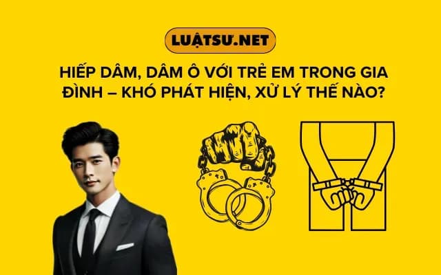 hiep-dam-dam-o-voi-tre-em-trong-gia-dinh-kho-phat-hien-xu-ly-the-nao