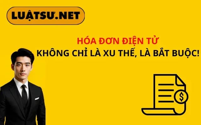hoa-don-dien-tu-khong-chi-la-xu-the-la-bat-buoc
