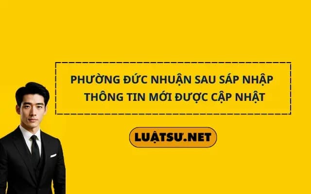 phuong-duc-nhuan-sau-sap-nhap-thong-tin-moi-duoc-cap-nhat