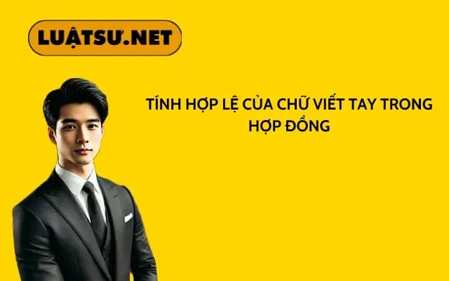 tinh-hop-le-cua-chu-viet-tay-trong-hop-dong