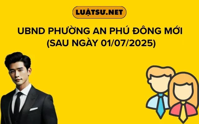 ubnd-phuong-an-phu-dong-moi-sau-ngay-01-07-2025