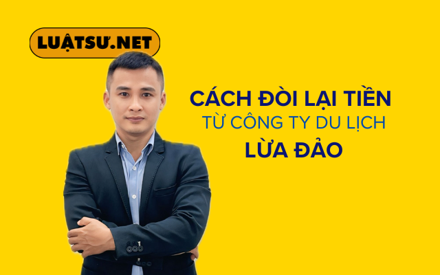 Luật sư: Cách đòi lại tiền từ các Công ty du lịch bán gói "sở hữu kỳ nghỉ" lừa đảo