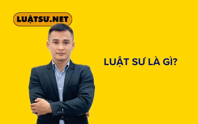 luật sư là gì
